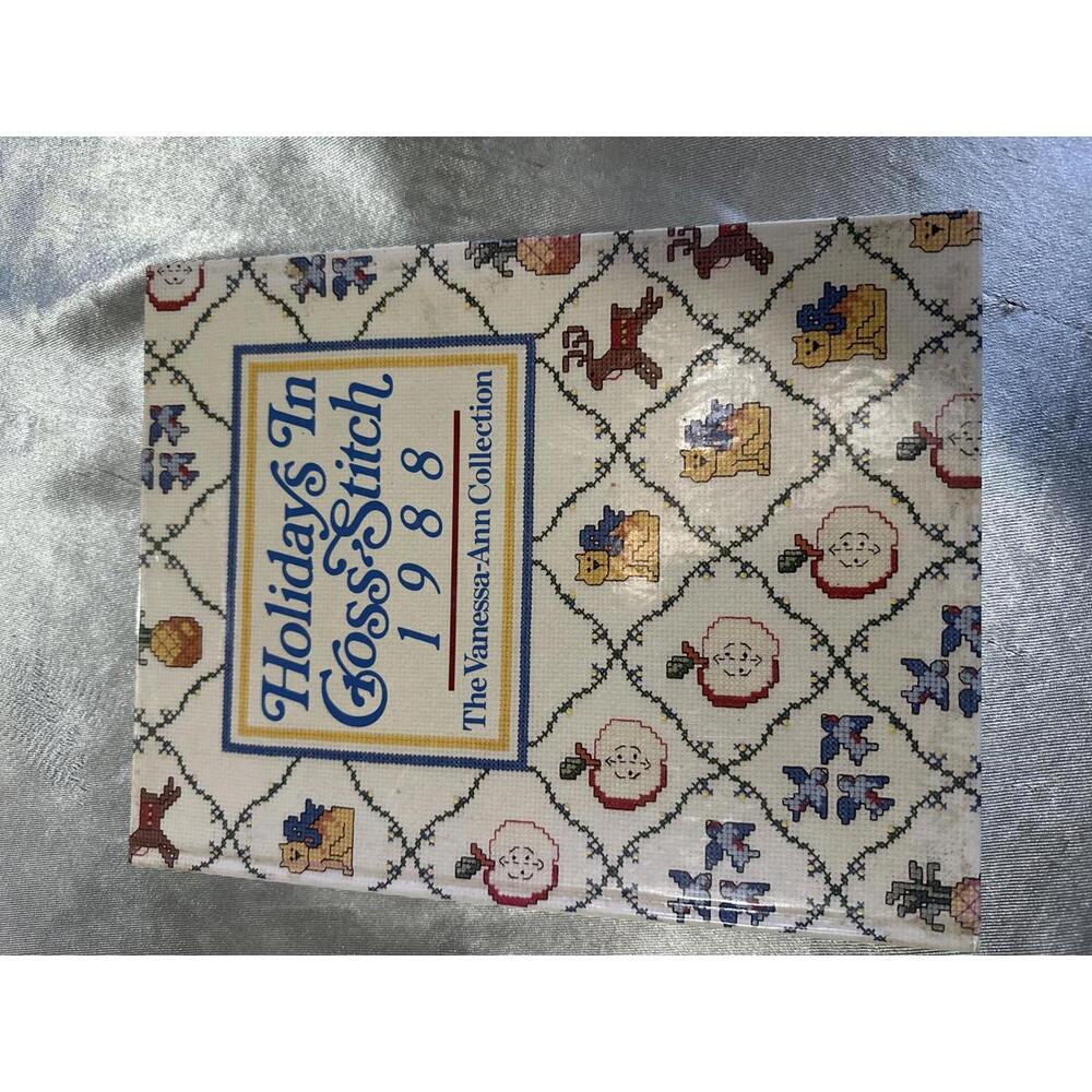 Holidays In Cross Stitch 1988 The Vanessa-Ann Collection